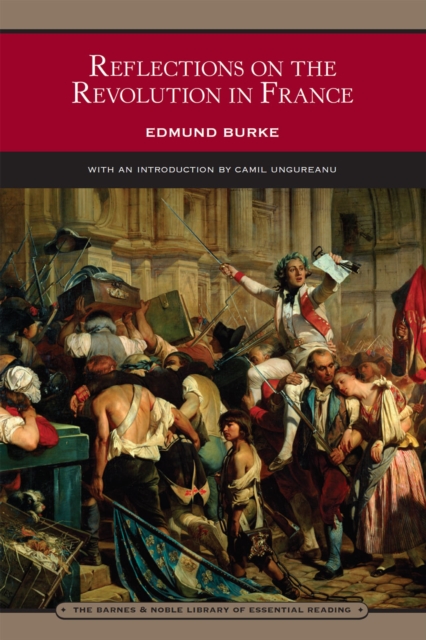 Reflections on the Revolution in France (Barnes & Noble Library of Esssential Reading), EPUB eBook