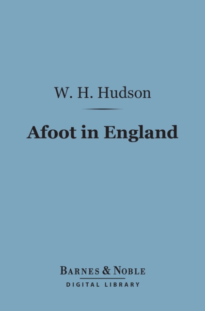 Afoot in England (Barnes & Noble Digital Library), EPUB eBook
