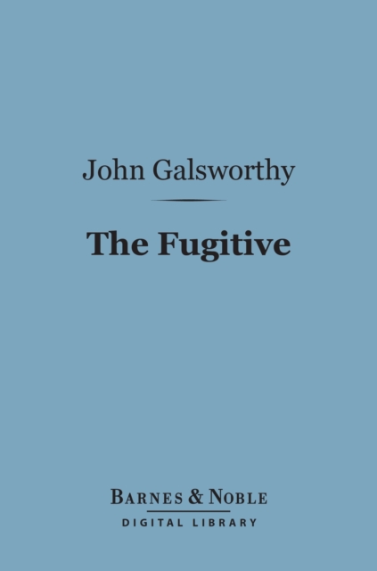 The Fugitive (Barnes & Noble Digital Library), EPUB eBook