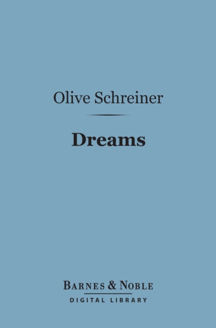 Dreams (Barnes & Noble Digital Library), EPUB eBook
