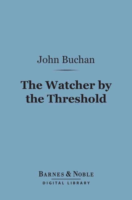 The Watcher by the Threshold (Barnes & Noble Digital Library), EPUB eBook