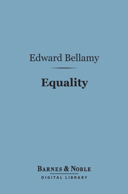 Equality (Barnes & Noble Digital Library), EPUB eBook