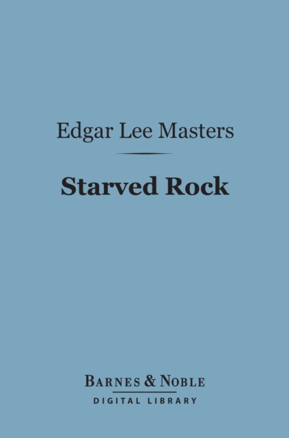 Starved Rock (Barnes & Noble Digital Library), EPUB eBook