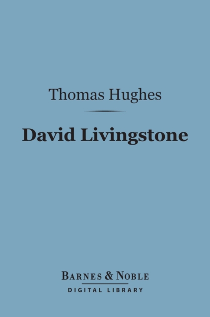 David Livingstone (Barnes & Noble Digital Library), EPUB eBook