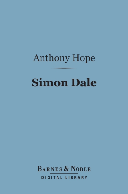 Simon Dale (Barnes & Noble Digital Library), EPUB eBook