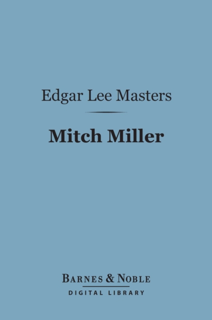Mitch Miller (Barnes & Noble Digital Library), EPUB eBook