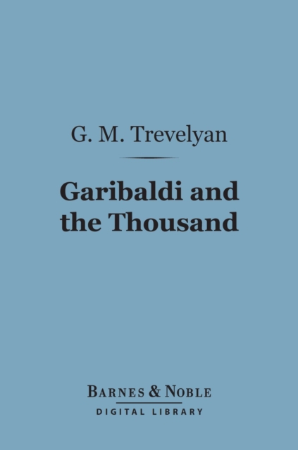 Garibaldi and the Thousand (Barnes & Noble Digital Library), EPUB eBook