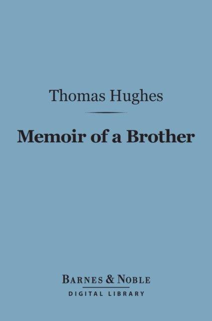 Memoir of a Brother (Barnes & Noble Digital Library), EPUB eBook