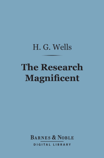 The Research Magnificent (Barnes & Noble Digital Library), EPUB eBook