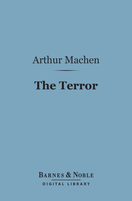 The Terror (Barnes & Noble Digital Library), EPUB eBook