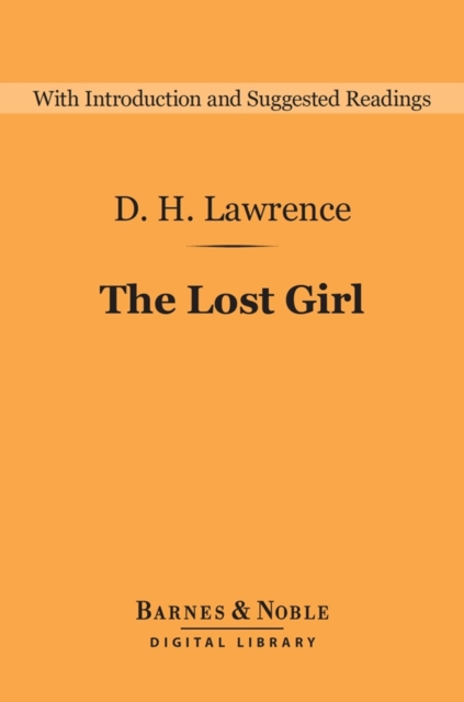 The Lost Girl (Barnes & Noble Digital Library), EPUB eBook