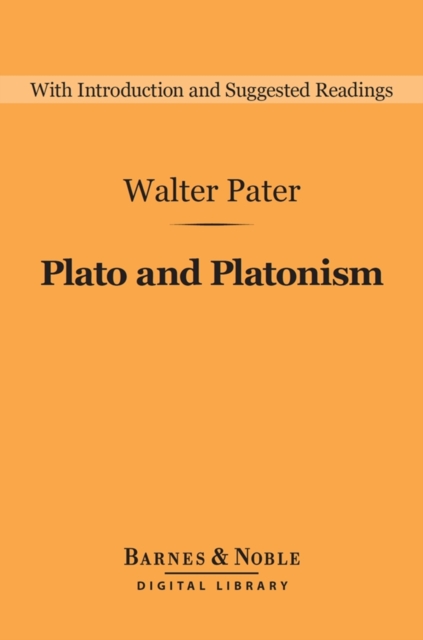 Plato and Platonism (Barnes & Noble Digital Library), EPUB eBook