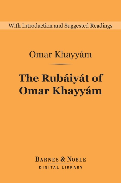 Rubaiyat of Omar Khayyam (Barnes & Noble Digital Library), EPUB eBook
