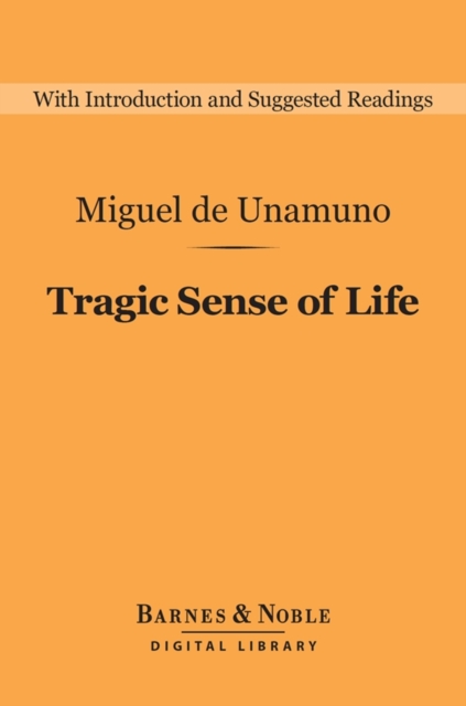 Tragic Sense of Life (Barnes & Noble Digital Library), EPUB eBook