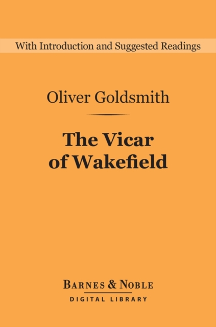 The Vicar of Wakefield (Barnes & Noble Digital Library), EPUB eBook