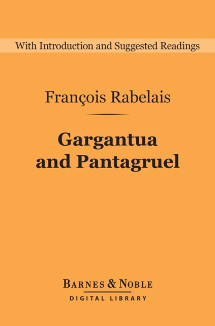 Gargantua and Pantagruel (Barnes & Noble Digital Library), EPUB eBook