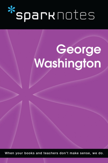 George Washington (SparkNotes Biography Guide), EPUB eBook