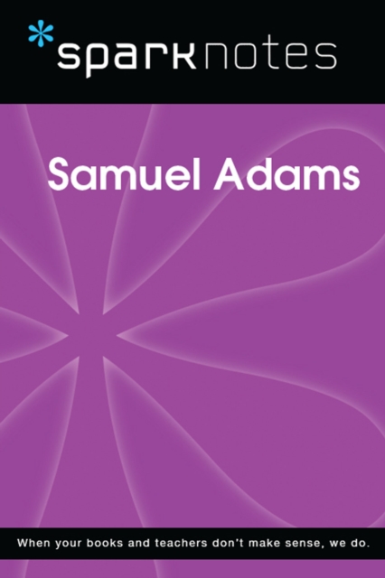 Samuel Adams (SparkNotes Biography Guide), EPUB eBook