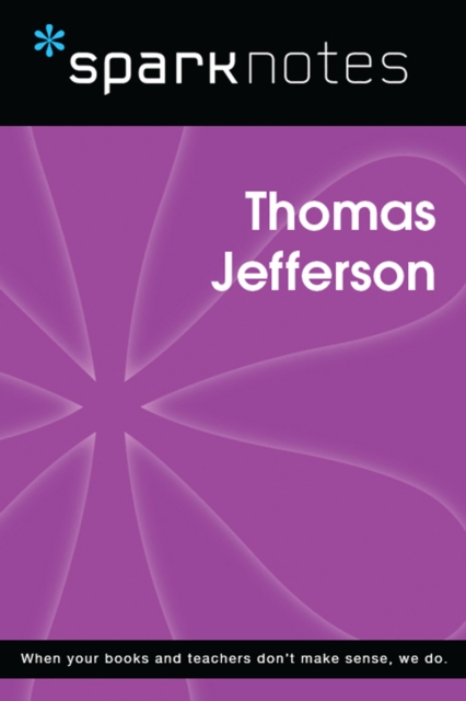 Thomas Jefferson (SparkNotes Biography Guide), EPUB eBook