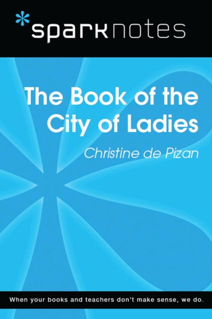 The Book of the City of Ladies (SparkNotes Literature Guide), EPUB eBook