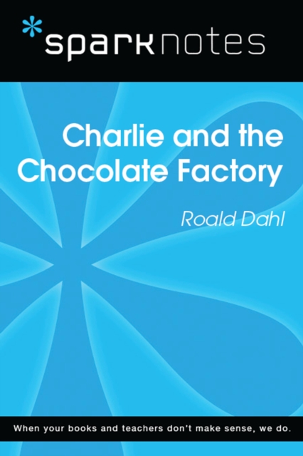 Charlie and the Chocolate Factory (SparkNotes Literature Guide), EPUB eBook