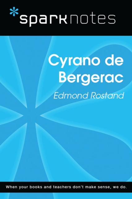 Cyrano de Bergerac (SparkNotes Literature Guide), EPUB eBook