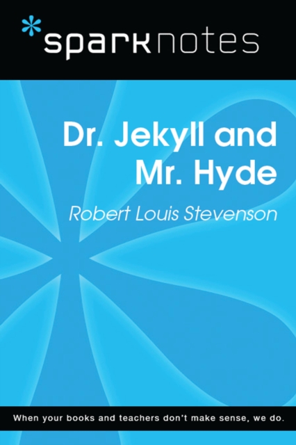 Dr. Jekyll and Mr. Hyde (SparkNotes Literature Guide), EPUB eBook
