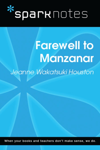 Farewell to Manzanar (SparkNotes Literature Guide), EPUB eBook