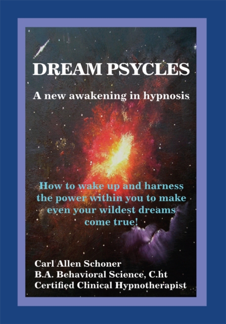 Dream Psycles - a New Awakening in Hypnosis, EPUB eBook