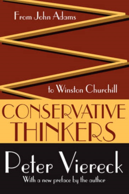 Conservative Thinkers : From John Adams to Winston Churchill, Paperback / softback Book