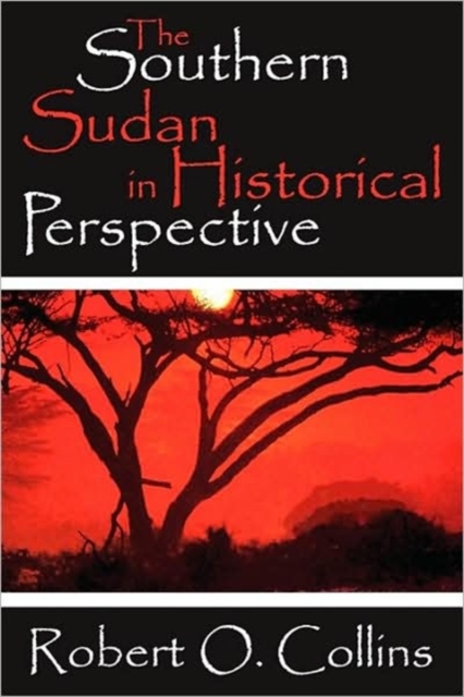 The Southern Sudan in Historical Perspective, Paperback / softback Book