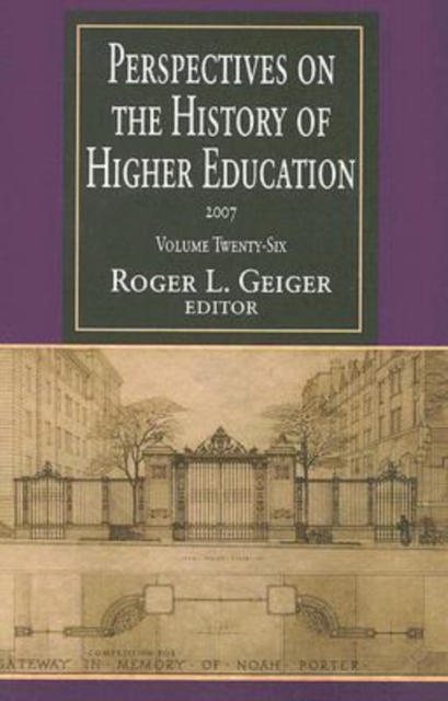 Perspectives on the History of Higher Education : Volume 26, 2007, Paperback / softback Book