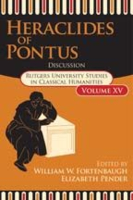 Heraclides of Pontus : Discussion, Hardback Book
