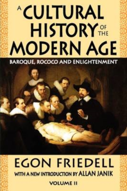 A Cultural History of the Modern Age : Volume 2, Baroque, Rococo and Enlightenment, Paperback / softback Book