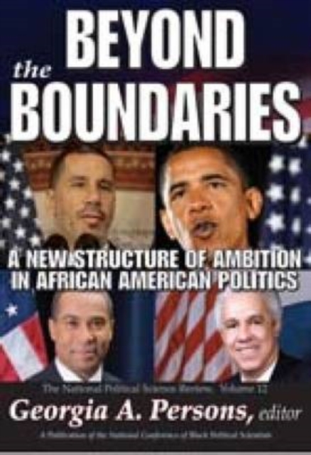 Beyond the Boundaries : A New Structure of Ambition in African American Politics, Paperback / softback Book