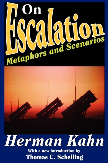 On Escalation : Metaphors and Scenarios, Paperback / softback Book