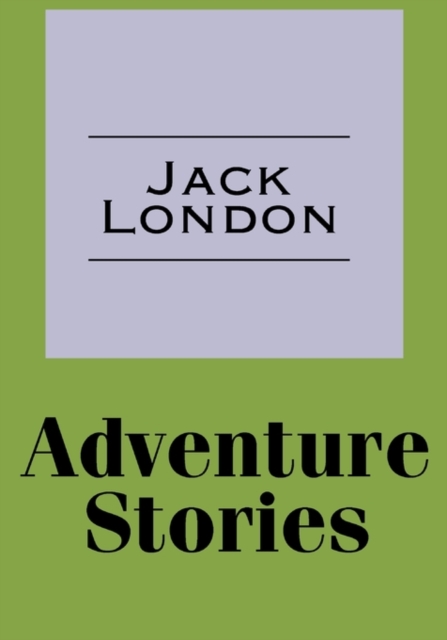 Adventure Stories, Paperback / softback Book