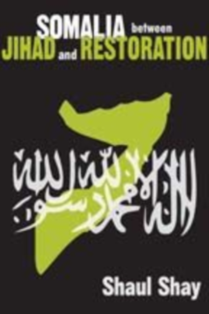 Somalia Between Jihad and Restoration, Paperback / softback Book