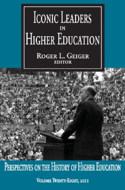 Iconic Leaders in Higher Education, Paperback / softback Book
