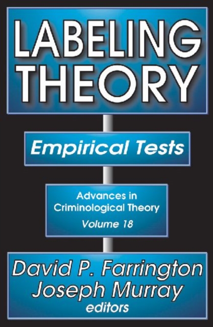 Labeling Theory : Empirical Tests, Hardback Book