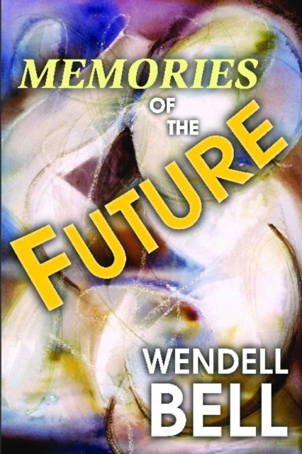 Memories of the Future, Hardback Book