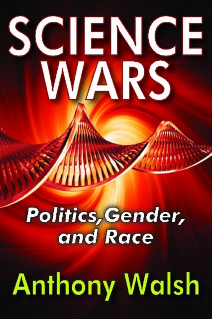 Science Wars : Politics, Gender, and Race, Hardback Book