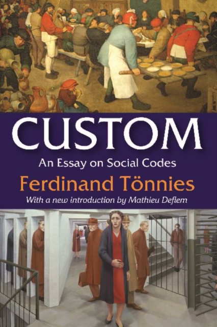 Custom : An Essay on Social Codes, Paperback / softback Book