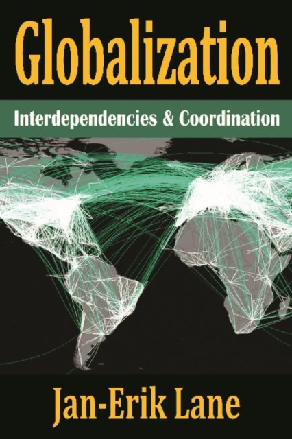 Globalization : Interdependencies and Coordination, Hardback Book