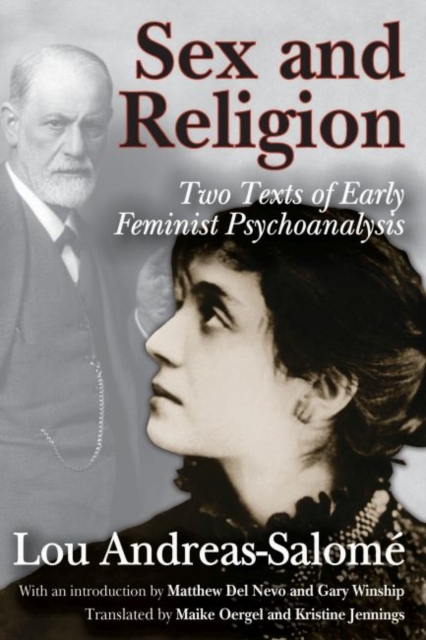 Sex and Religion : Two Texts of Early Feminist Psychoanalysis, Hardback Book