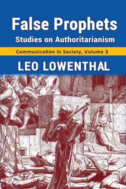 False Prophets : Studies on Authoritarianism, Paperback / softback Book