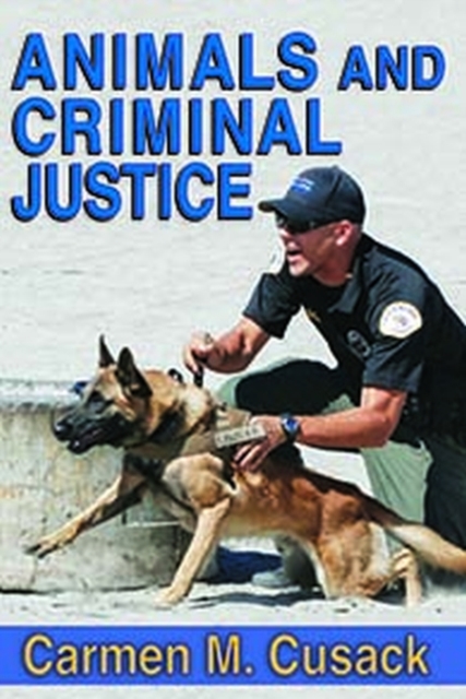 Animals and Criminal Justice, Paperback / softback Book