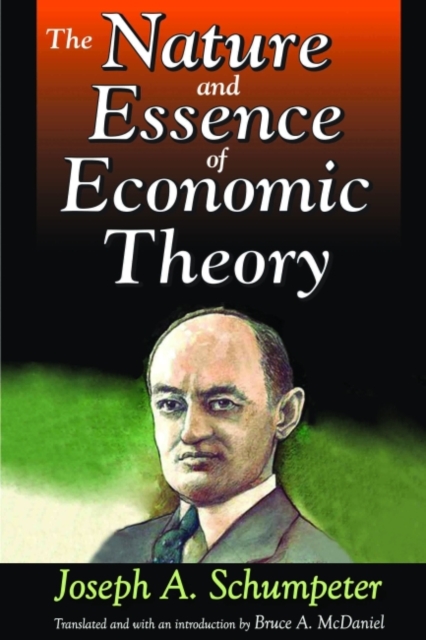 The Nature and Essence of Economic Theory, Paperback / softback Book