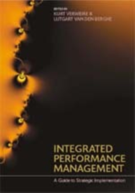 Integrated Performance Management : A Guide to Strategy Implementation, Hardback Book