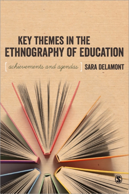 Key Themes in the Ethnography of Education, Paperback / softback Book
